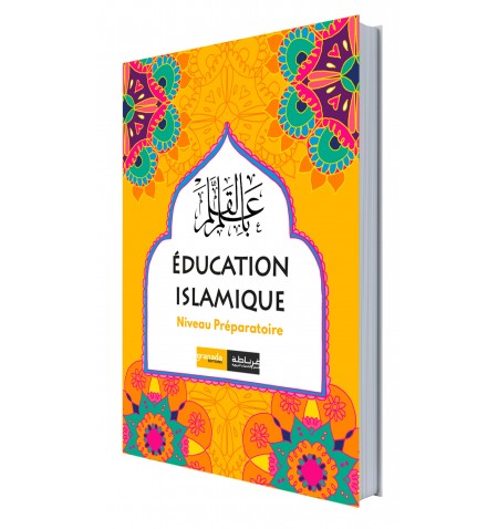 Education Islamique en Francais Niv. Préparatoire